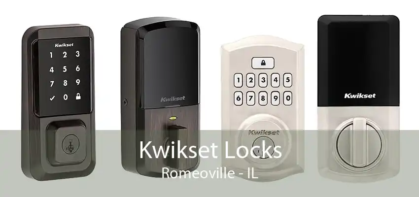 Kwikset Locks Romeoville - IL