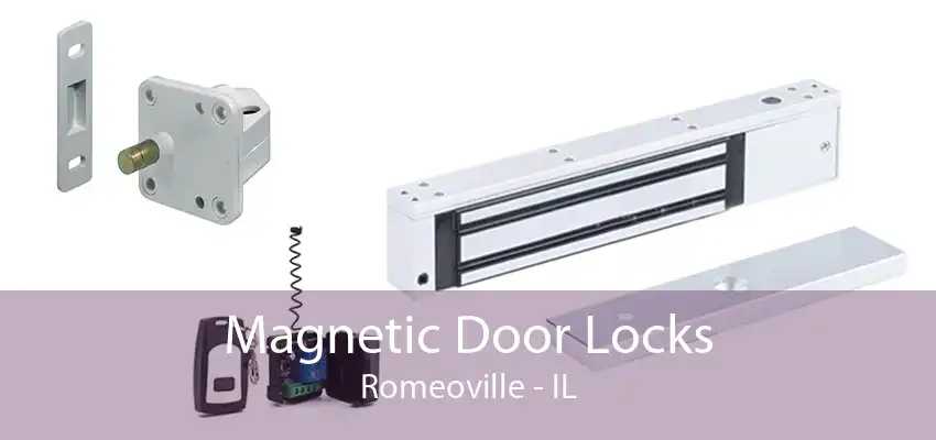 Magnetic Door Locks Romeoville - IL