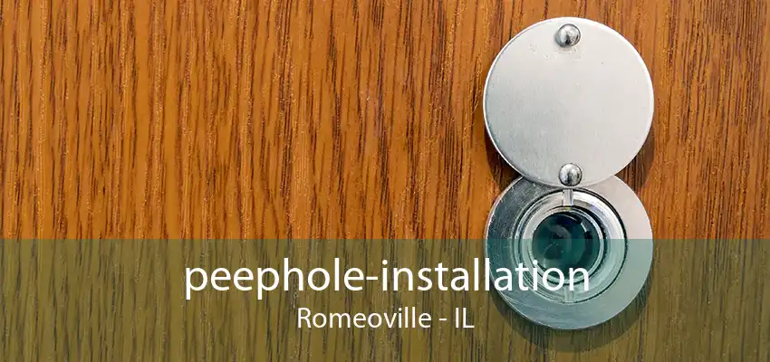 peephole-installation Romeoville - IL