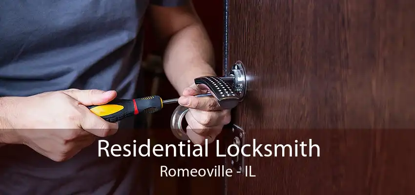 Residential Locksmith Romeoville - IL