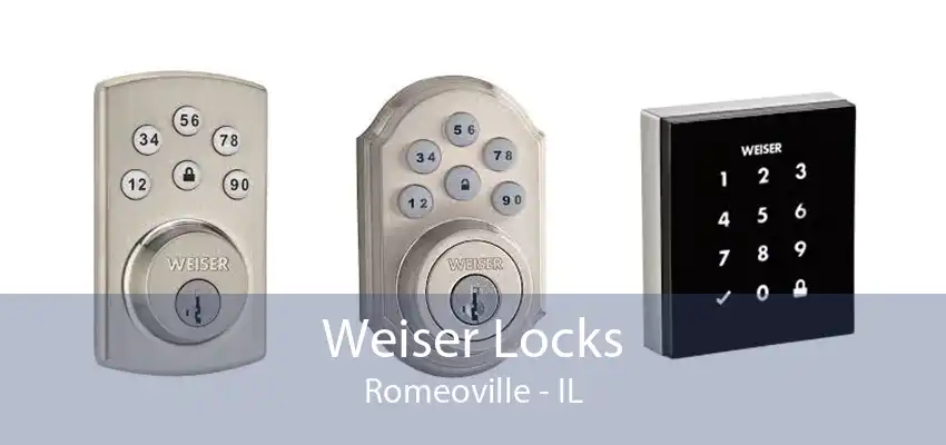 Weiser Locks Romeoville - IL